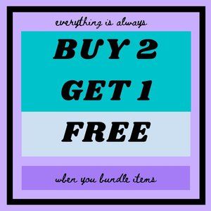 my whole closet is buy 2 get 1 free always!